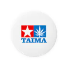 おもしろいTシャツ屋さんのTAIMA 大麻 大麻草 マリファナ cannabis marijuana Tin Badge