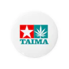 おもしろいTシャツ屋さんのTAIMA 大麻 大麻草 マリファナ cannabis marijuana  Tin Badge