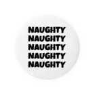 NAUGHTYのNAUGHTY 5ロゴ(BLK) Tin Badge