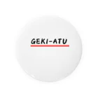 パグ男くんの休日のGEKI-ATU 缶バッジ