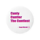 KoppiMizrahiのCunty Cuntier The Cuntiest 缶バッジ