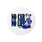 Selfish.One.Soul＝｛S.O.S｝のNO CAR　NO LIFE Tin Badge