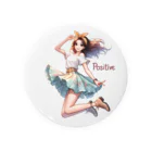 riopara0777のPOSITIVE GIRL Tin Badge