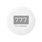 思いついた言葉集めましたのIs it a dream? Tin Badge