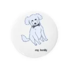 mihobabyのトイプードルはmy family! Tin Badge