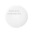 れものENDLESS HOMEWORK Tin Badge