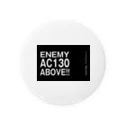 EAA!! Official StoreのEnemy AC130 Above!!（Black） 缶バッジ