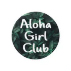 AlohaClub （あろはくらぶ）のAlohaBitchClubブランケットAlohaGirlClubバージョン 缶バッジ