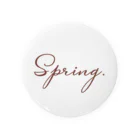 spring.のSpring. Tin Badge