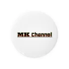 MK Channel 公式オンラインストアのMK Channel公式グッズ Tin Badge