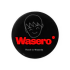 浪ランドの【Wasero】缶バッジ 缶バッジ