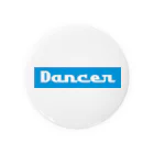 Tamaxまる のDancer(ダンサー) 缶バッジ