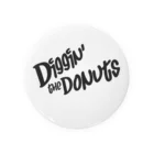 Diggin' the Donuts'のDiggin' the Donuts Tin Badge