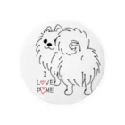 イラスト MONYAAT のCT83いつも見ているポメラニアンE_*I LOVE POME Tin Badge