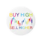 AURA_HYSTERICAのBuy high, sell higher 缶バッジ