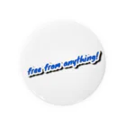 kissacoのfree  from anything! Tin Badge