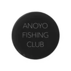 たれめのANOYO FISHING CLUB Tin Badge