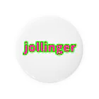 jollingerのjollinger 缶バッジ