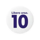 Libero orso.のNo10 缶バッジ 缶バッジ