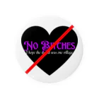 No Bitches 総塾長@REALITYのNo  Bitches 缶バッジ