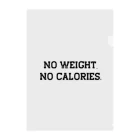 0kcal storeのNO WEIGHT, NO CALORIES. - black Clear File Folder