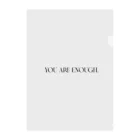 MONETのYOU ARE ENOUGH. Clear File Folder