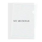 MONETのYOU ARE ENOUGH. Clear File Folder