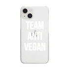 0.00%VEGAN SHOPのteam anti vegan（白文字） Clear Smartphone Case