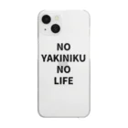 あべこのお店 のNO YAKINIKU NO LIFE Clear Smartphone Case