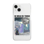 水影凪ルカ公式SHOPのBE WILD,BE TOUGH Clear Smartphone Case