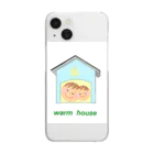 Warm houseのWarm house クリアスマホケース