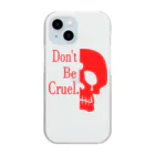 『NG （Niche・Gate）』ニッチゲート-- IN SUZURIのDon't Be Cruel.(赤) Clear Smartphone Case