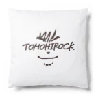 トモヒロック公認グッズのトモヒロック公認グッズ Cushion