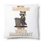 Stylo Tee ShopのNot all Raccoons Work in Waste Management Cushion