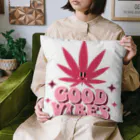 420 MUSIC FACTORYのGOOD VIVES グッドバイブス 大麻 マリファナ カナビス ヘンプ ガンジャ Cushion