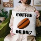 『NG （Niche・Gate）』ニッチゲート-- IN SUZURIのダサキレh.t.『COFFEE OR DIE?』 クッション