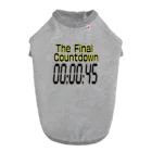 ニゴ猫　shopのThe Final  Countdown ドッグTシャツ