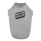 NORI＠fujiyamaのNever Give Up ドッグTシャツ