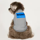 ヲシラリカのRespect ドッグTシャツ