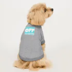 everyday offのEVERYDAY OFF Dog T-shirt