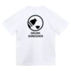 DRUNK SHREDDERのDRUNK SHREDDER Dry T-Shirt