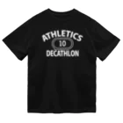 sports_tower スポーツタワーの十種競技・白・デカスロン・DECATHLON・陸上競技・じっしゅきょうぎ・2日間・10種・陸上男子・アスリート・選手・陸上部員・有力・確実・候補・有望・応援・日本・実力・メダル・タイム Dry T-Shirt