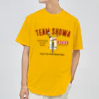 カブヌシ 商會（SUZURI店）のTEAM SHOWA ドライTシャツ