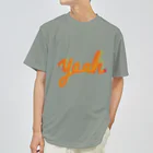 ミーミー⭐︎イニシャルズ/スージーズストアのyeah(イェーイ)グッズ🌟 Dry T-Shirt