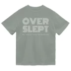 chataro123のOverslept: No Time to Tame the Bedhead Dry T-Shirt