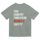 chataro123のThis Country Threatens Women's Safety ドライTシャツ