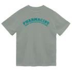 chataro123の薬剤師(Pharmacist: Your Medication Expert) Dry T-Shirt