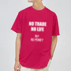 ニポトレ本舗☆投資家とトレーダーに捧ぐのNO TRADE NO LIFE ノートレード・ノーライフ ドライTシャツ