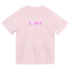 OKINAWA　LOVER　のバースデー［6.NOV］ピンク Dry T-Shirt