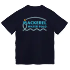 MACKEREL WATER POLOのMACKEREL（メインロゴカラー）両面プリント Dry T-Shirt